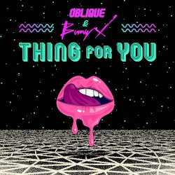 Thing For You