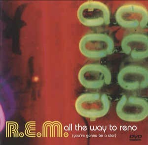 All the Way to Reno (You’re Gonna Be a Star)