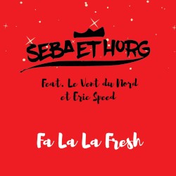 Fa La La Fresh