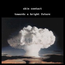 Towards a Bright Future