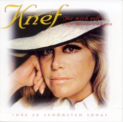 Für mich soll’s rote Rosen regnen: Ihre 20 schönsten Songs