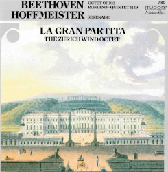 Beethoven: Octet, op. 103 / Rondino / Quintet, H 19 / Hoffmeister: Serenade
