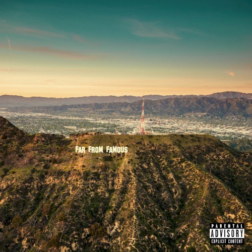 Far From Famous