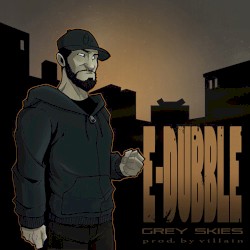 Grey Skies (Prod. Villain)