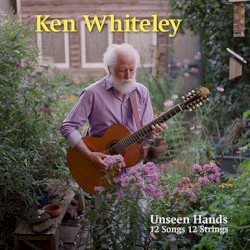 Unseen Hands 12 Songs 12 Strings
