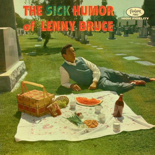The Sick Humor of Lenny Bruce