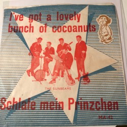 I’ve Got a Lovely Bunch of Cocoanuts / Schlafe mein Prinzchen