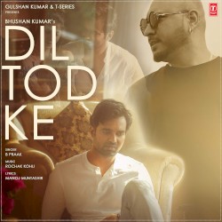 Dil Tod Ke