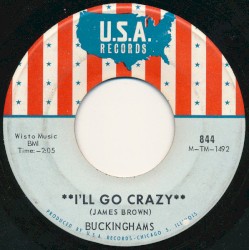 I'll Go Crazy / Don't Want To Cry