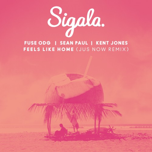 Feels Like Home (Jus Now remix)