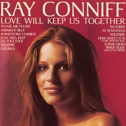 Love Will Keep Us Together
