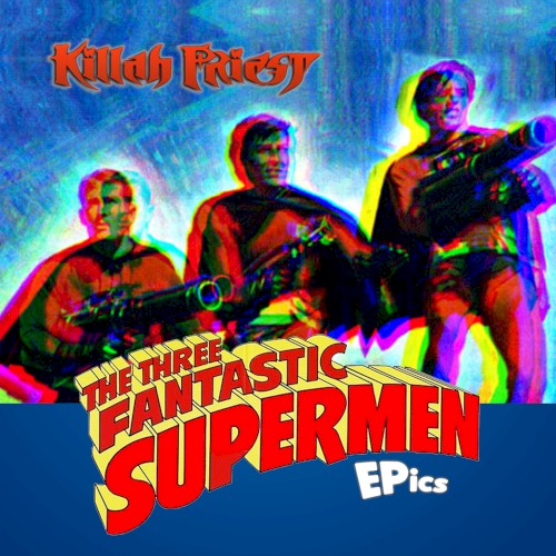 The Three Fantastic Supermen Epics