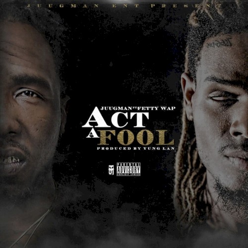 Act a Fool