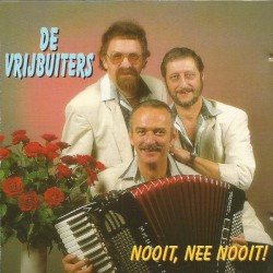 Nooit, nee nooit!