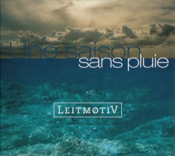 Une saison sans pluie