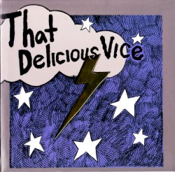 That Delicious Vice