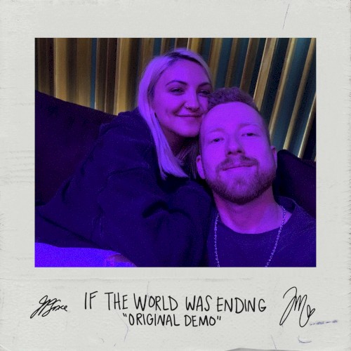 If the World Was Ending (original demo)