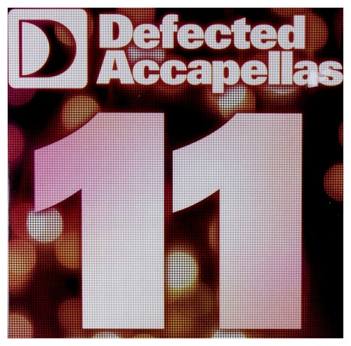 Defected Accapellas Volume 11