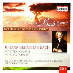 Geisliche Musik der Bach Familie: Motetten / Choräle