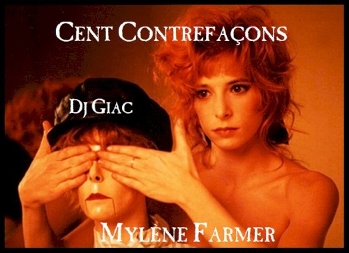 Mylène Farmer vs. DJ Giac : Cent contrefaçons