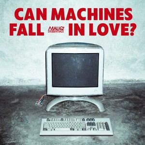 Can Machines Fall in Love?