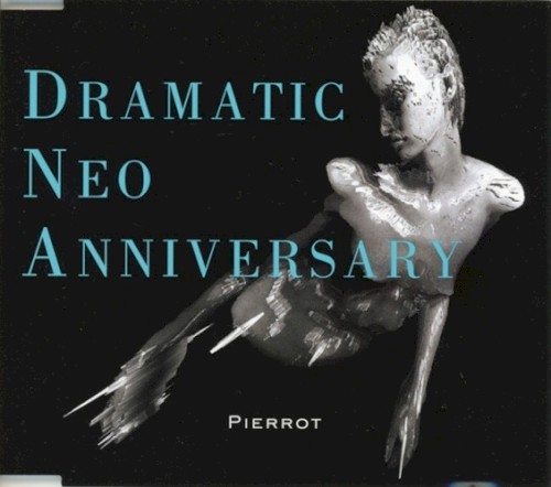 DRAMATIC NEO ANNIVERSARY