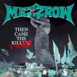 Then Came The Demos