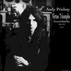 Virtue Triumphs, Vol. 1: The Lost and Unfinished Album (1990-1992)