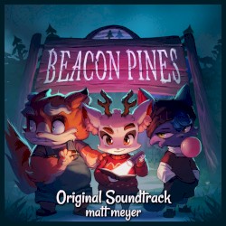 Beacon Pines - Original Soundtrack