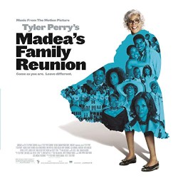 Tyler Perry’s Madea’s Family Reunion