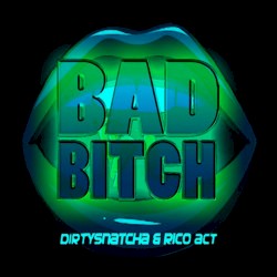 Bad Bitch