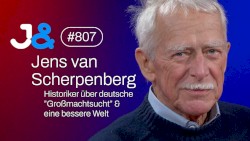 Jung & Naiv #807, „Historiker Jens van Scherpenberg über deutsche "Großmachtsucht"“
