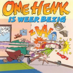 Ome Henk is weer bezig