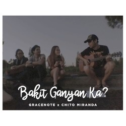 Bakit Ganyan Ka?