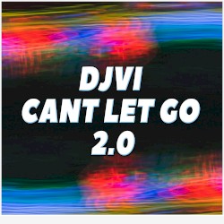 Can't Let Go 2.0