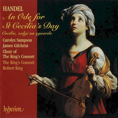 An Ode for St Cecilia's Day / Cecilia, volgi un sguargo