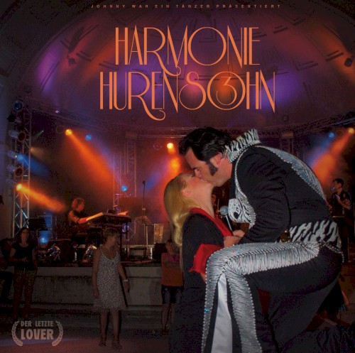 Harmonie Hurensohn 3