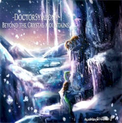 Beyond the Crystal Mountains