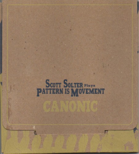 Canonic: Scott Solter Plays Pattern Is Movement