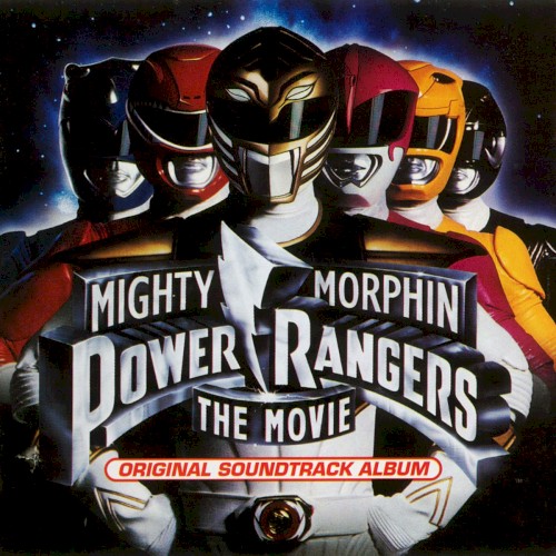 Mighty Morphin Power Rangers: The Movie (Original Soundtrack Album)