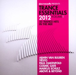 Armada presents Trance Essentials 2012, Volume 1