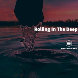 Rolling In The Deep