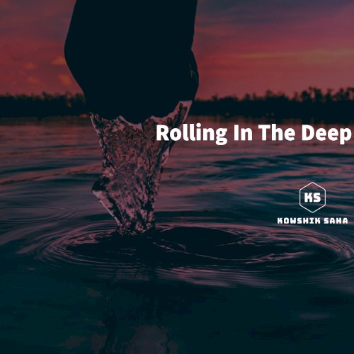 Rolling In The Deep