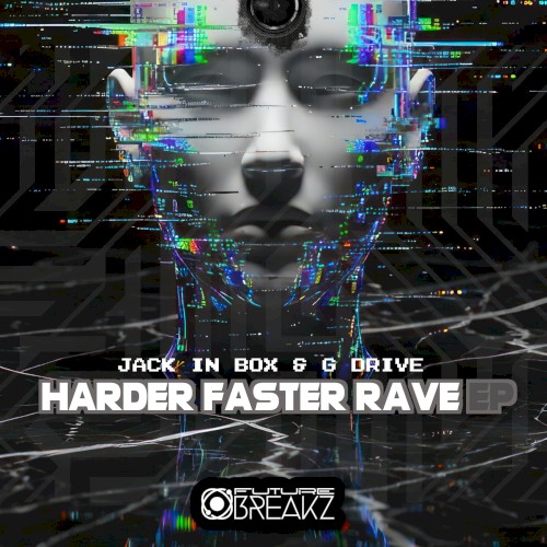 Harder Faster Rave