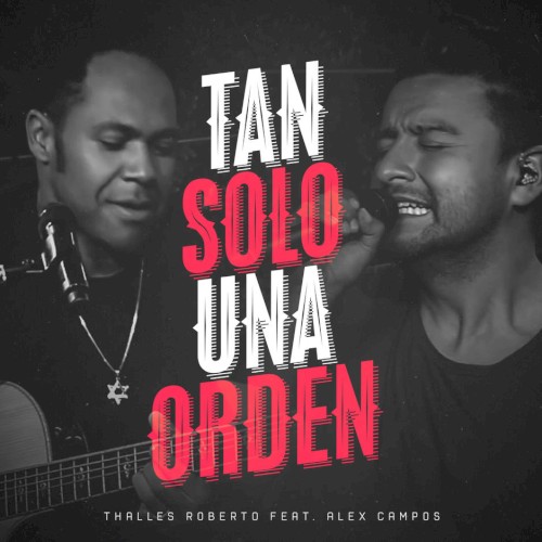 Tan solo una orden