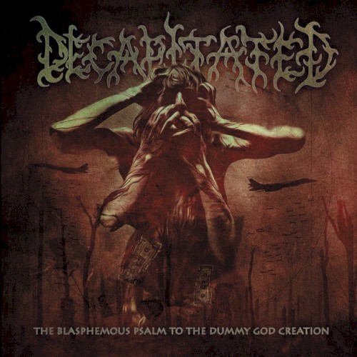 The Blasphemous Psalm to the Dummy God Creation
