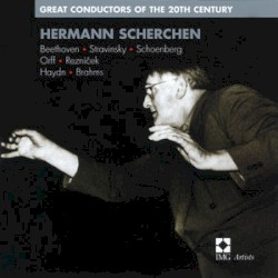 Great Conductors of the 20th Century : Hermann Scherchen