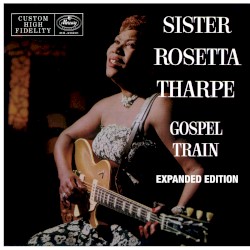 Gospel Train (Expanded Edition)