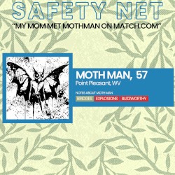 My Mom Met Mothman On Match.com