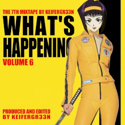 What's Happening Vol. 6